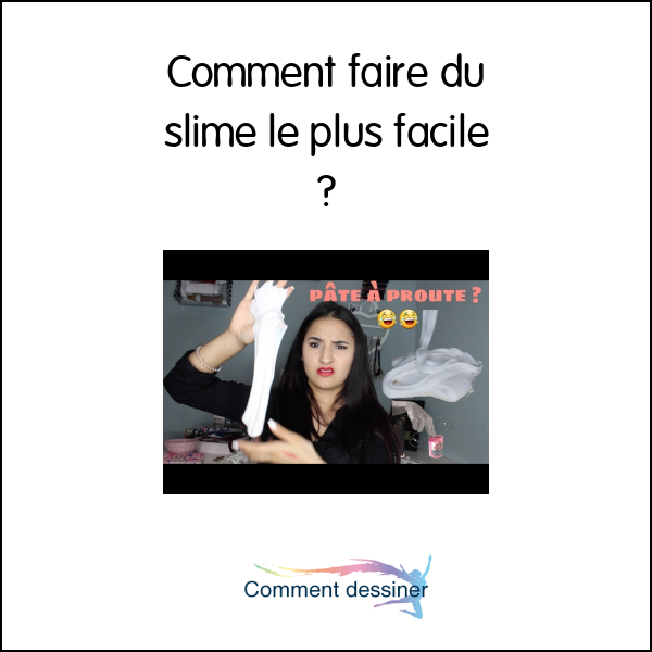 Comment faire du slime le plus facile